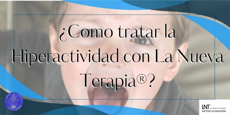Tratar la Hiperactividad con La Nueva Terapia